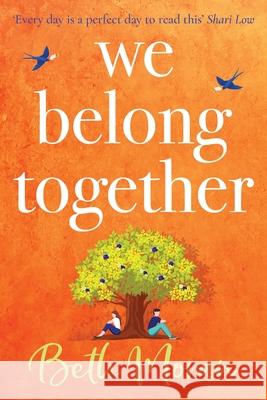 We Belong Together: The perfect heartwarming, feel-good read Beth Moran 9781802803457 Boldwood Books Ltd - książka