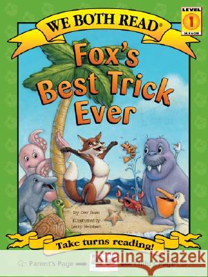 We Both Read-Fox's Best Trick Ever (Pb) Ross, Dev 9781891327704 Treasure Bay - książka