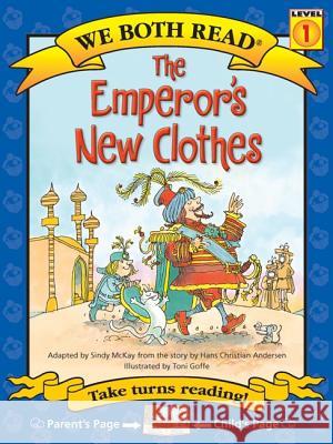 We Both Read-The Emperor's New Clothes (Pb) McKay, Sindy 9781601152701 Treasure Bay - książka