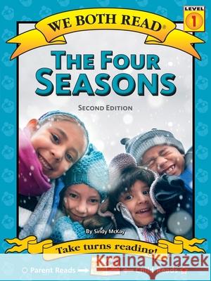 We Both Read-The Four Seasons - Nonfiction - (Pb) New Title McKay, Sindy 9781891327285 Treasure Bay - książka