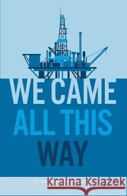 We Came All This Way Mike Heppner Thought Catalog 9781945796586 Thought Catalog Books - książka