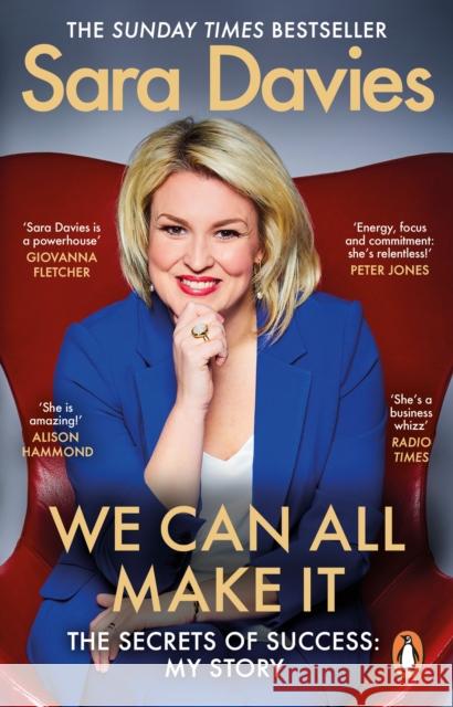 We Can All Make It: the star of Dragons' Den shares her secrets of success Sara Davies 9781529177244 Transworld Publishers Ltd - książka