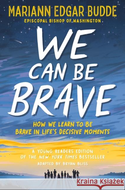 We Can Be Brave: How We Learn to Be Brave in Life's Decisive Moments  9798217113828  - książka