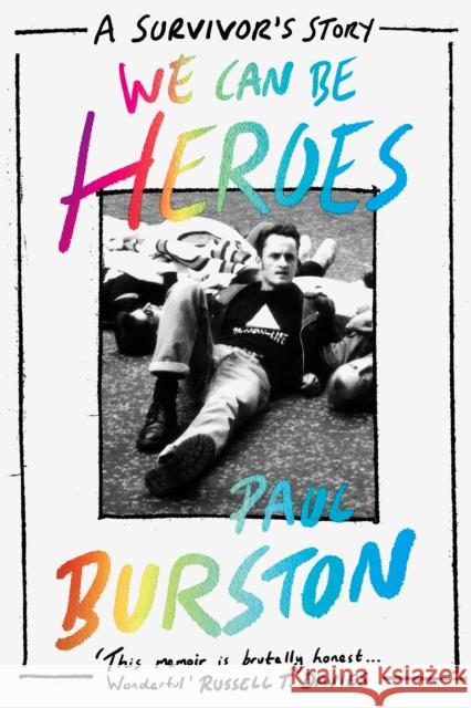 We Can Be Heroes: A Survivor's Story Paul Burston 9781662501050 Amazon Publishing - książka