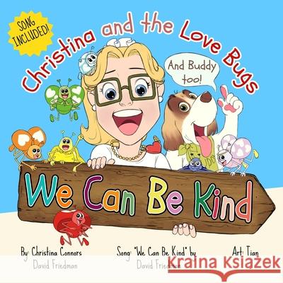 We Can Be Kind Christina Connors David Friedman 9781965235881 Skinny Brown Dog Media - książka