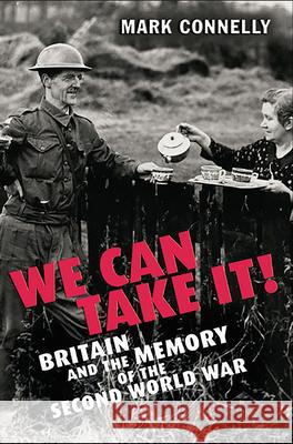 We Can Take It! Mark Connelly 9781138151666 Taylor & Francis - książka