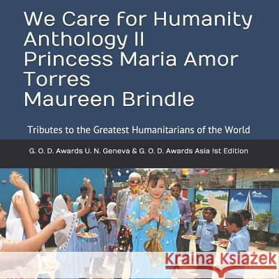 We Care for Humanity Anthology II Maureen Brindle Princess Maria Amor 9781098679521 Independently Published - książka