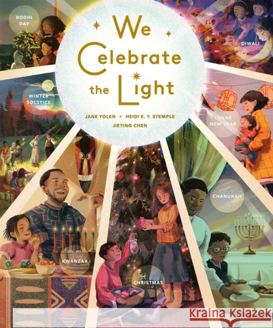 We Celebrate the Light Jane Yolen Heidi E. Y. Stemple Jieting Chen 9780593752296 Rise X Penguin Workshop - książka