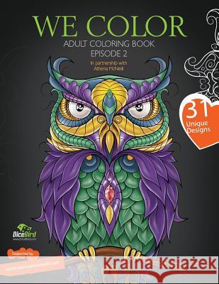 We Color: Adults coloring book Volume 2 McNeill, Athena 9781517253646 Createspace - książka