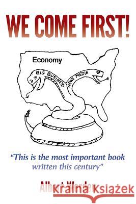 We Come First! Albert Werden 9781494738686 Createspace - książka