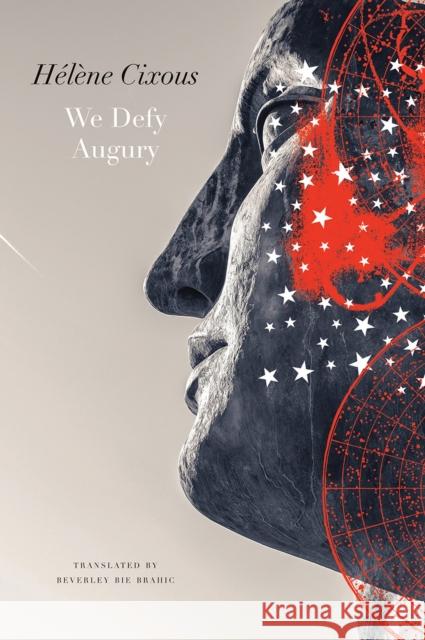 We Defy Augury H Cixous Beverley Bie Brahic 9780857427830 Seagull Books London Ltd - książka