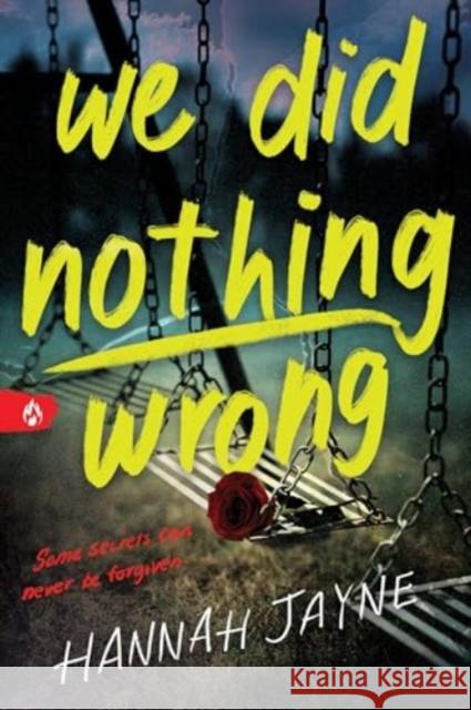 We Did Nothing Wrong Hannah Jayne 9781728262949 Sourcebooks, Inc - książka