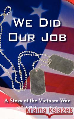 We Did Our Job Sfc Bill Ramse 9781420896459 Authorhouse - książka