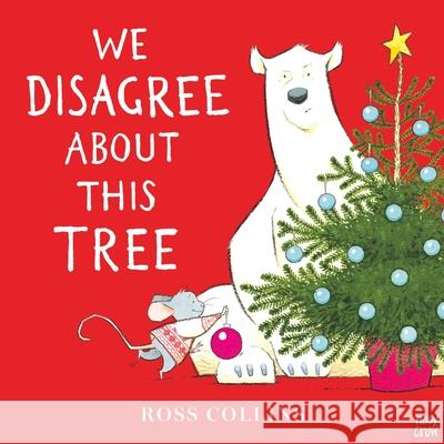 We Disagree About This Tree Ross Collins 9781839944994 Nosy Crow Ltd - książka