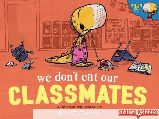 We Don't Eat Our Classmates Ryan T. Higgins 9781368003551 Hyperion - książka