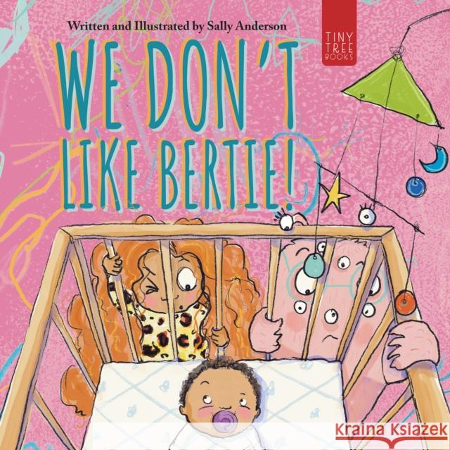 We Don't Like Bertie! Sally Anderson 9780722357774 Andrews UK Limited - książka
