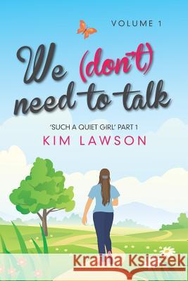 We (Don't) Need to Talk: Volume 1 Kim Lawson 9781785073847 New Generation Publishing - książka