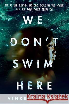 We Don\'t Swim Here Vincent Tirado 9781728250809 Sourcebooks Fire - książka