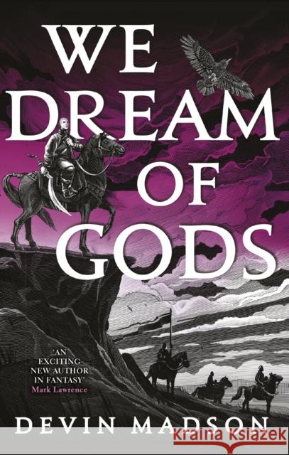 We Dream of Gods: The Reborn Empire, Book Four Devin Madson 9780356514130 Little, Brown Book Group - książka