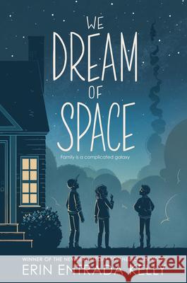 We Dream of Space Erin Entrada Kelly 9781432884703 Thorndike Striving Reader - książka