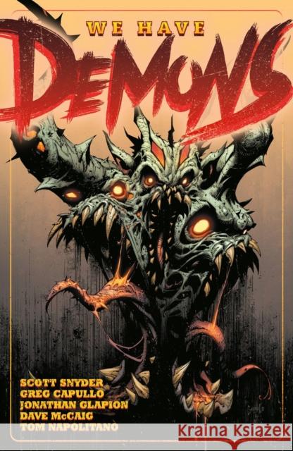 We Have Demons Scott Snyder Greg Capullo 9781506728339 Dark Horse Books - książka