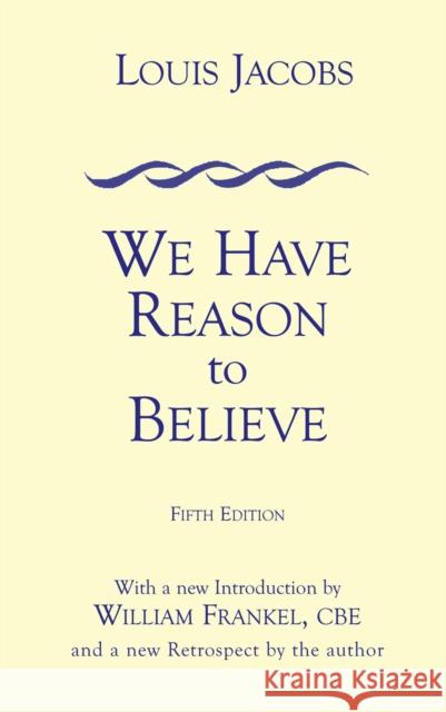 We Have Reason to Believe: Fifth Edition Jacobs, Louis 9780853035602 Vallentine-Mitchell - książka
