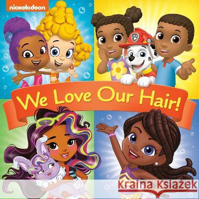 We Love Our Hair! (Nickelodeon) Frank Berrios Dave Aikins 9780593563960 Random House Books for Young Readers - książka