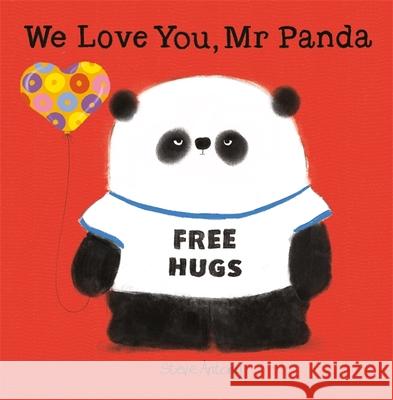 We Love You, Mr Panda Antony, Steve 9781444927924 Hachette Children's Group - książka