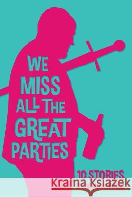 We Miss All the Great Parties David Hopkins 9781312709195 Lulu.com - książka