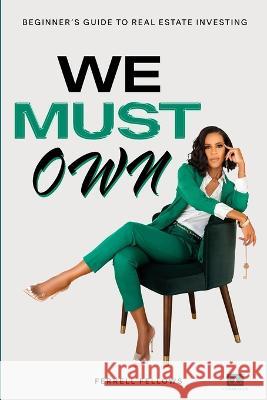 We Must Own Ferrell Fellows Rudo Duri Gloria Ashby 9798986809502 Comma Club Publishing - książka