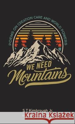 We Need Mountains S. T., Jr. Kimbrough Will Willimon 9781666700855 Resource Publications (CA) - książka