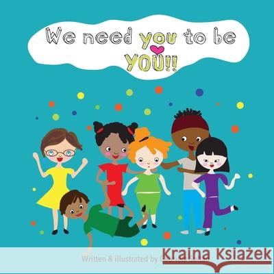 We need you to be YOU!! Gabriele K Soltau, Gabriele K Soltau 9798550529126 Independently Published - książka