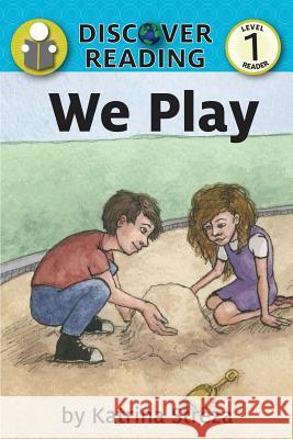 We Play Katrina Streza, Jade Goegebuer 9781623954543 Xist Publishing - książka