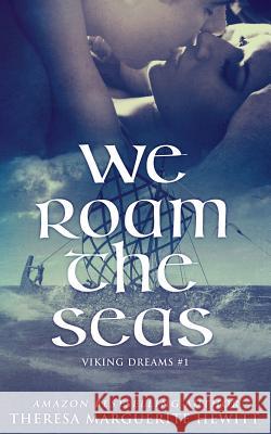 We Roam The Seas Scholl, Genevieve 9781492848288 Createspace - książka