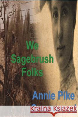 We Sagebrush Folks Annie Pik 9781773238197 Must Have Books - książka