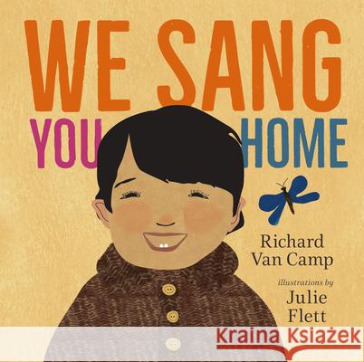 We Sang You Home Richard Va Julie Flett 9781459832244 Orca Book Publishers - książka