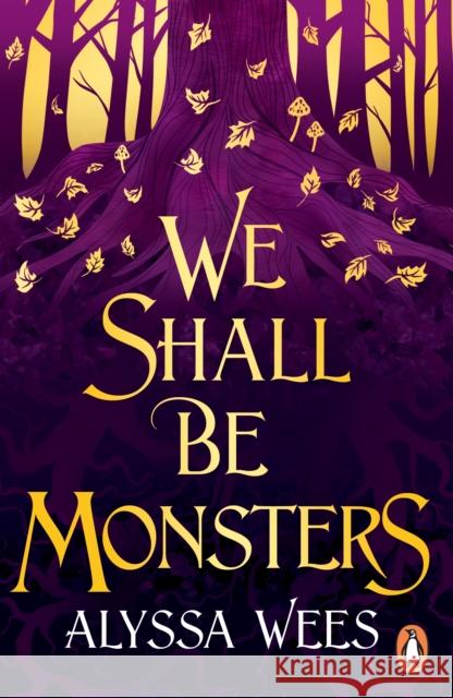 We Shall Be Monsters Alyssa Wees 9781804941812 Cornerstone - książka