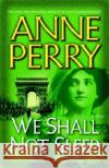 We Shall Not Sleep Anne Perry 9780345456618 Ballantine Books