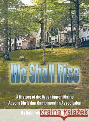 We Shall Rise Deborah Cooper Harding   9781597131070 Goose River Press - książka