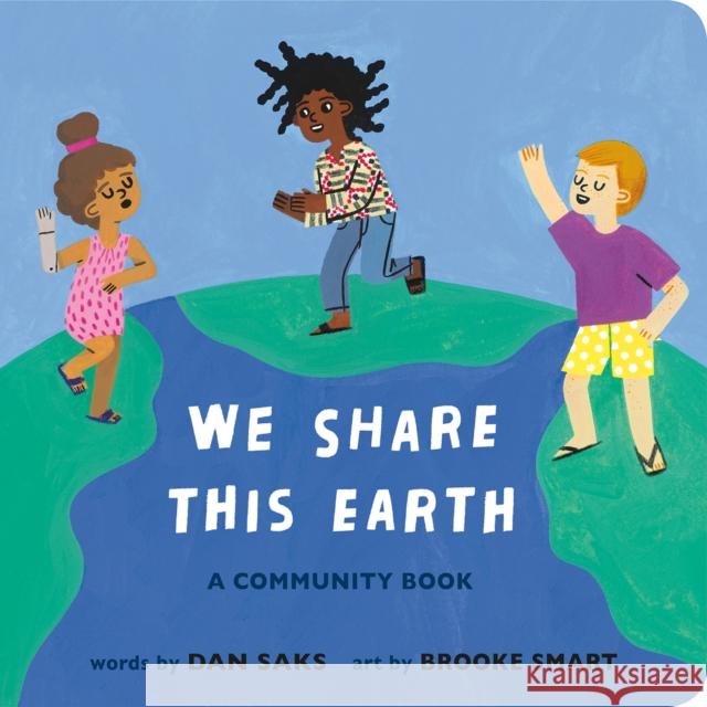 We Share This Earth: A Community Book Dan Saks 9780593658291  - książka