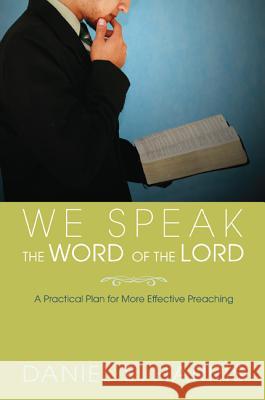We Speak the Word of the Lord Daniel E. Harris 9781620320686 Wipf & Stock Publishers - książka
