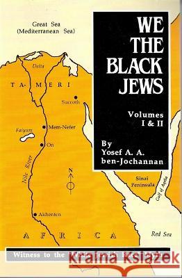 We the Black Jews Yosef Ben-Jochannan Josef Ben-Jochannan 9780933121409 Black Classic Press - książka