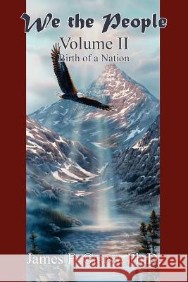 We the People PH. D. Jame James F. Gaus 9781420827576 Authorhouse - książka
