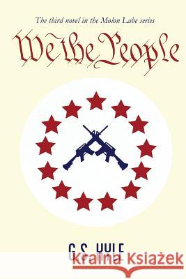 We the People G. S. Kyle Judith Reynolds Ashley Lulklovitz 9781501084768 Createspace - książka