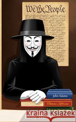 We the People MR Jeffry Weiss 9781517272074 Createspace Independent Publishing Platform - książka