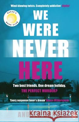 We Were Never Here Andrea Bartz 9781405951944 Penguin Books Ltd - książka