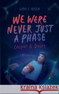 We were never just a phase Lisa F. Olsen 9783819233593 Bod - Books on Demand - książka