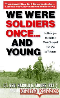 We Were Soldiers Once... and Young: Ia Drang - The Battle That Changed the War in Vietnam Harold G. Moore General Ha Moore 9780345472649 Presidio Press - książka