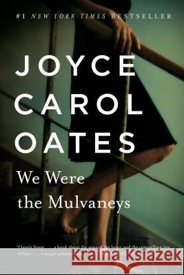 We Were the Mulvaneys Joyce Carol Oates 9780452282827 Plume Books - książka