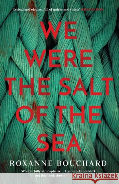 We Were the Salt of the Sea Bouchard, Roxanne 9781912374038 Orenda Books - książka